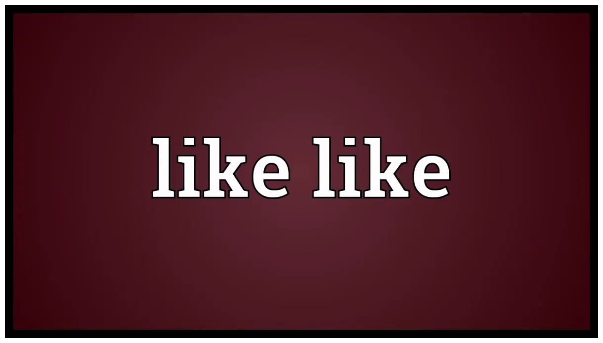 Like like meaning youtube