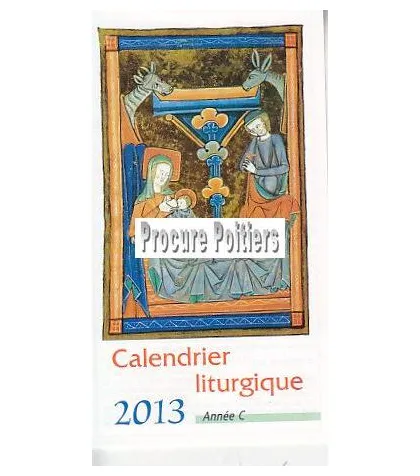 Calendrier 2013 liturgique broché collectif achat livre fnac