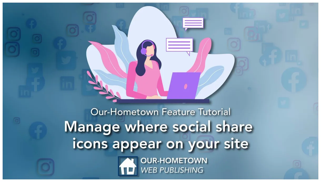 Manage where appear on your site our-hometown